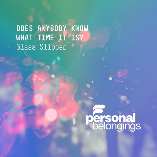 Glass Slipper - Does Anybody Really Know What Time It Is_ [PB086]